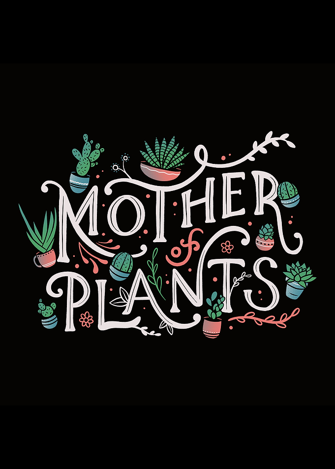 Mother of Plants
