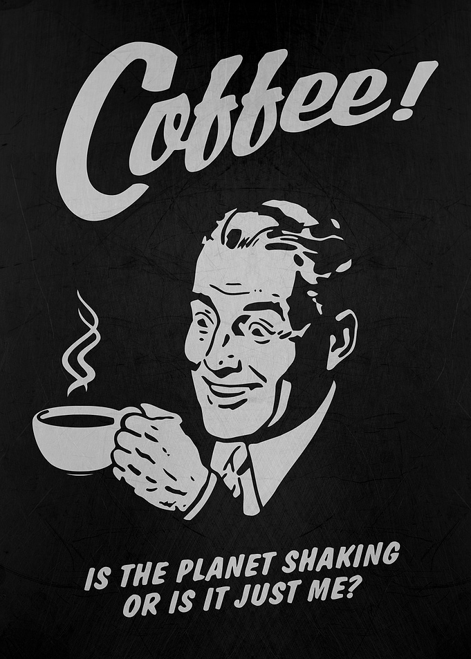 Drink Coffee Vintage