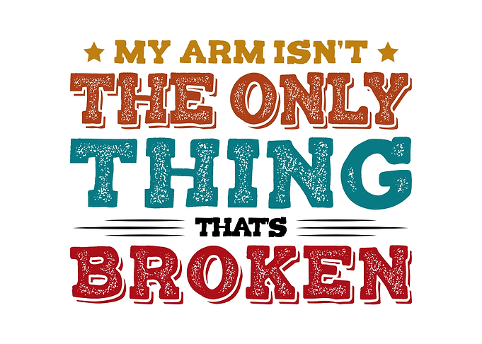 Broken Arm
