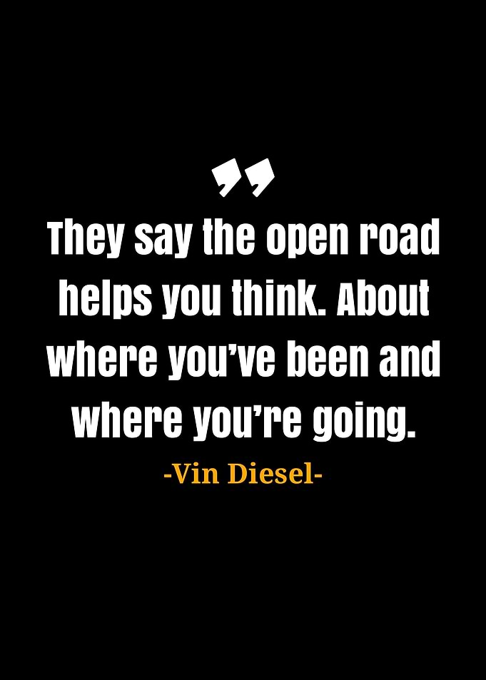 Vin Diesel quote