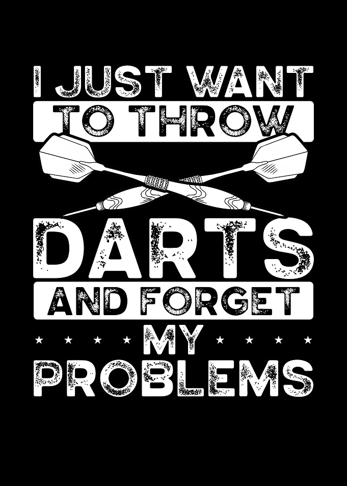 I throw darts and forget m