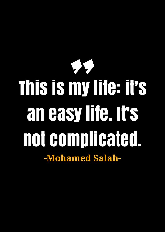 Mohamed Salah quotes