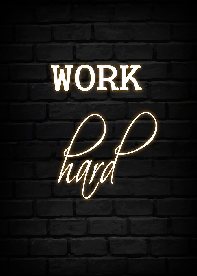 Work Hard Inspirational