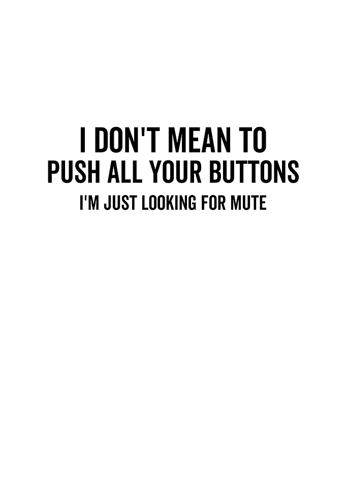 I Dont Mean To Push All