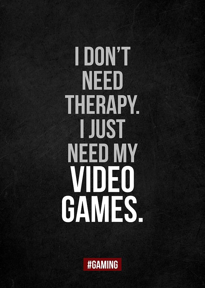 Game Gaming Quote