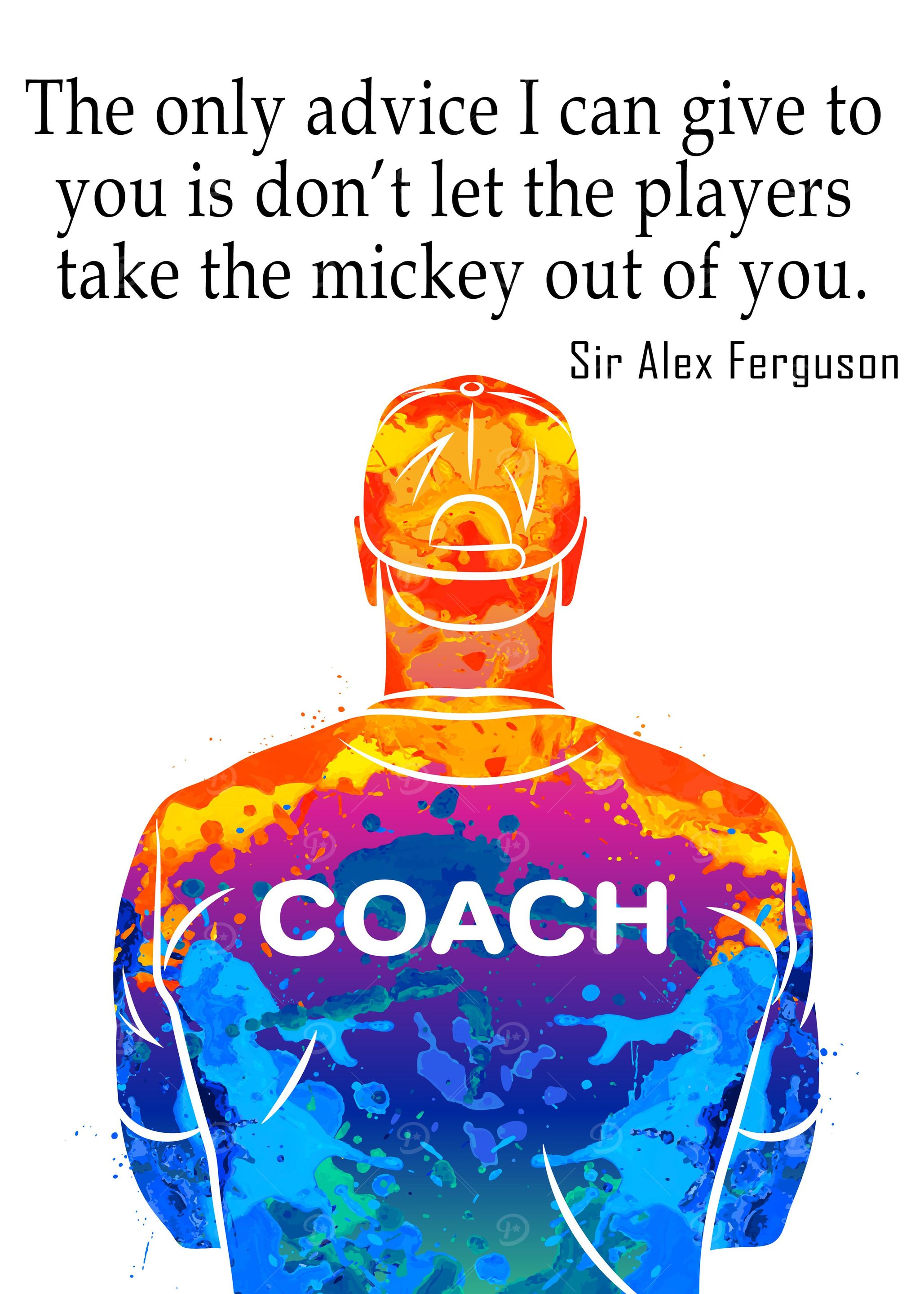 Sir Alex Ferguson Quote