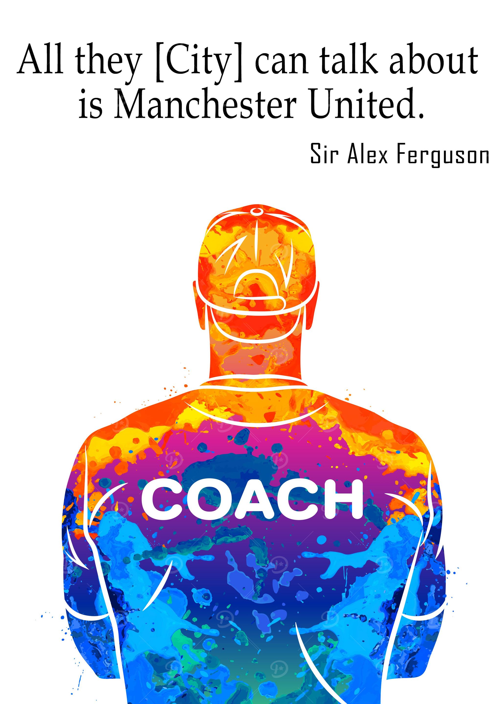 Sir Alex Ferguson Quote