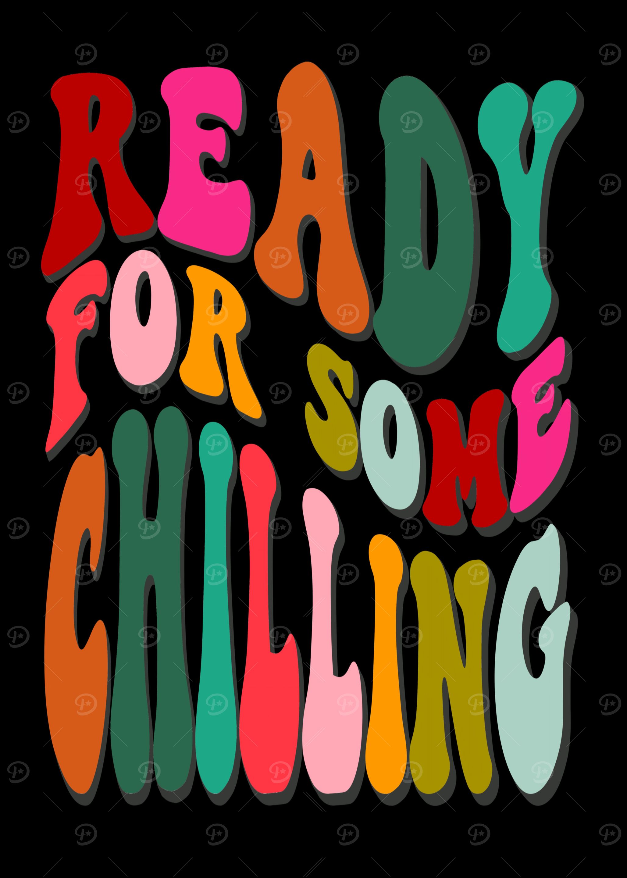 Chilling Quote Wall Art