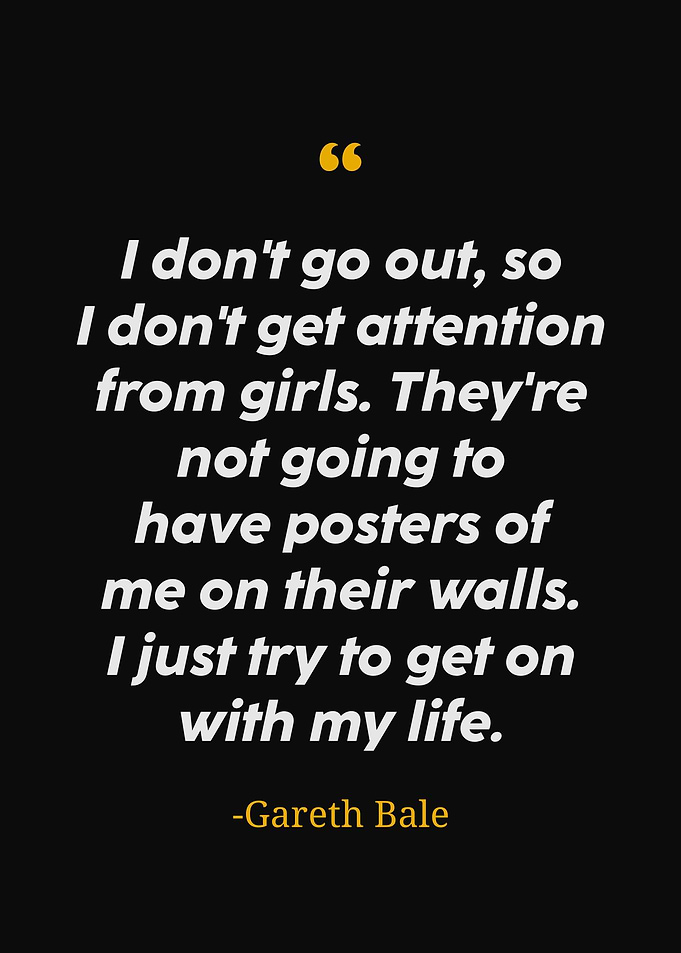Gareth bale quotes