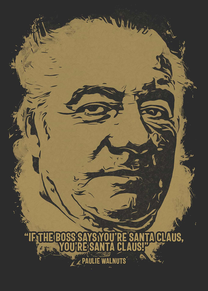 Paulie Walnuts Quote Art