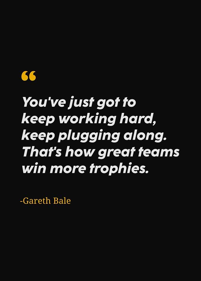 Gareth bale quotes