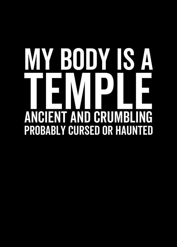 My Body Is A Temple