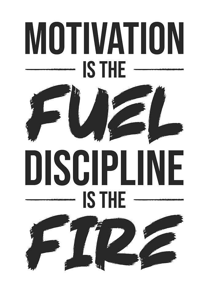 Discipline Is The Fire
