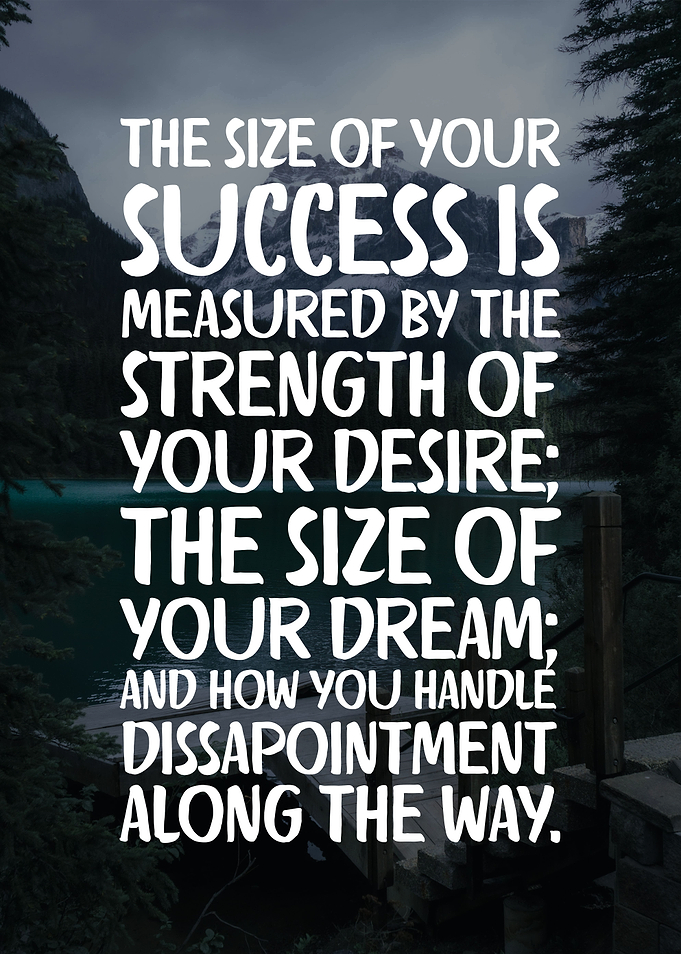 The Size of your Success
