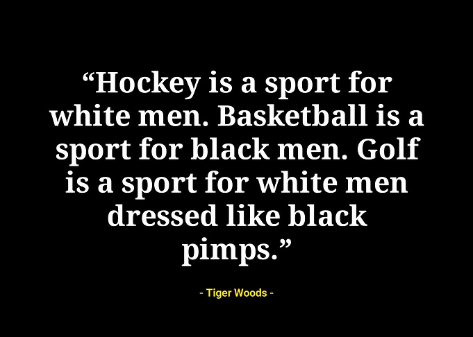 Tiger woods quotes