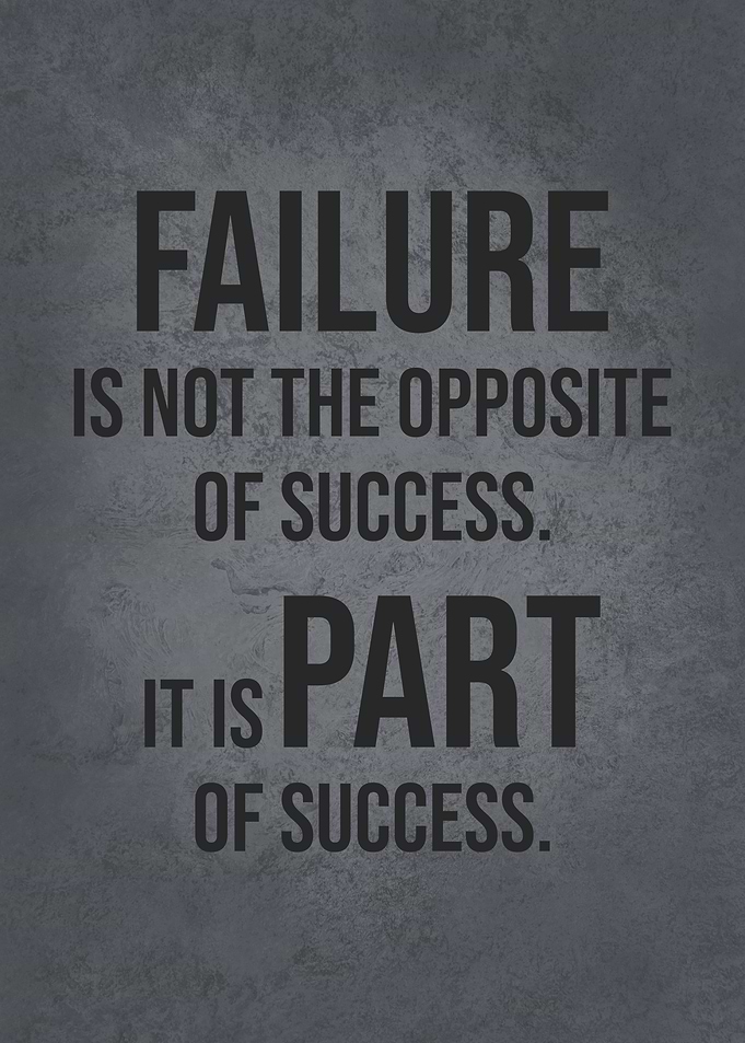 Failure Is Part Of Success