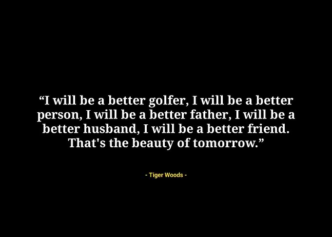 Tiger woods quotes