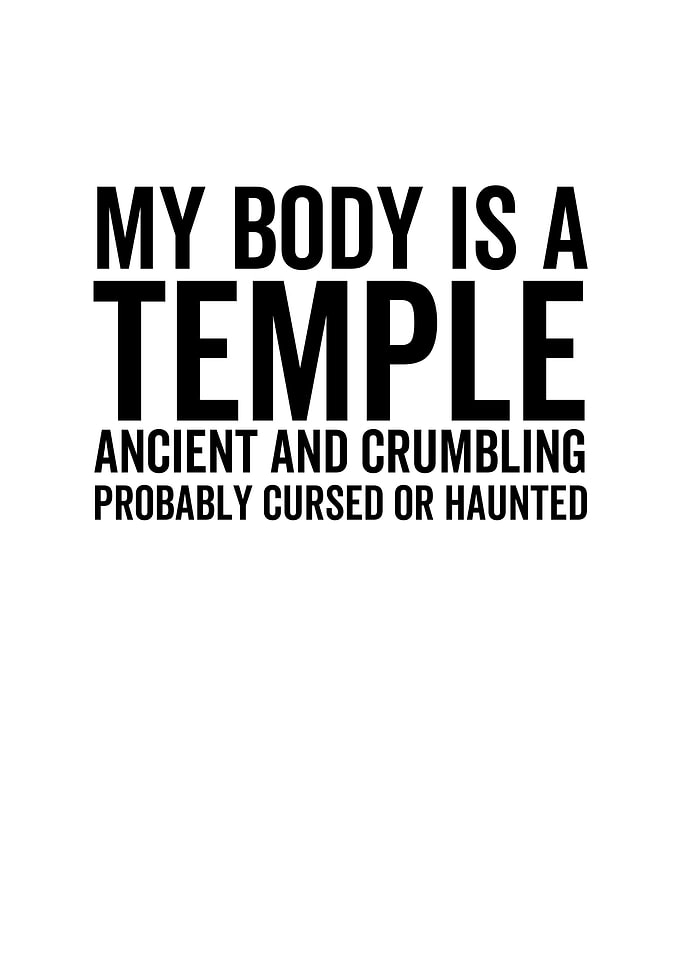 My Body Is A Temple