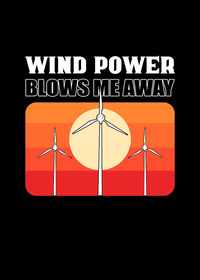 Wind Power Blows Me Away