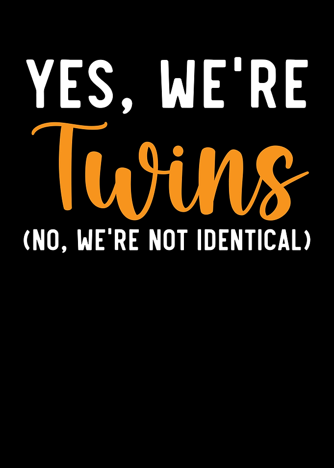 Yes Were Twins
