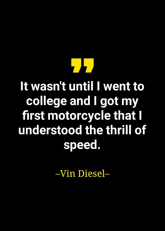 Vin diesel quote