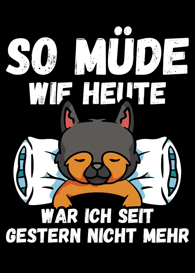 So mde wie heute war ich
