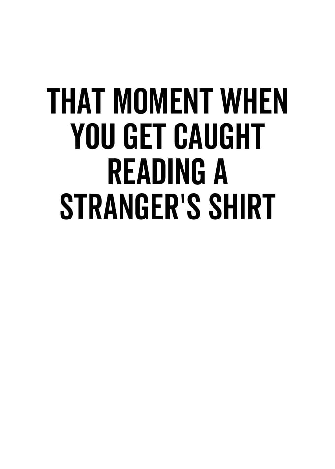 That Moment When You Get