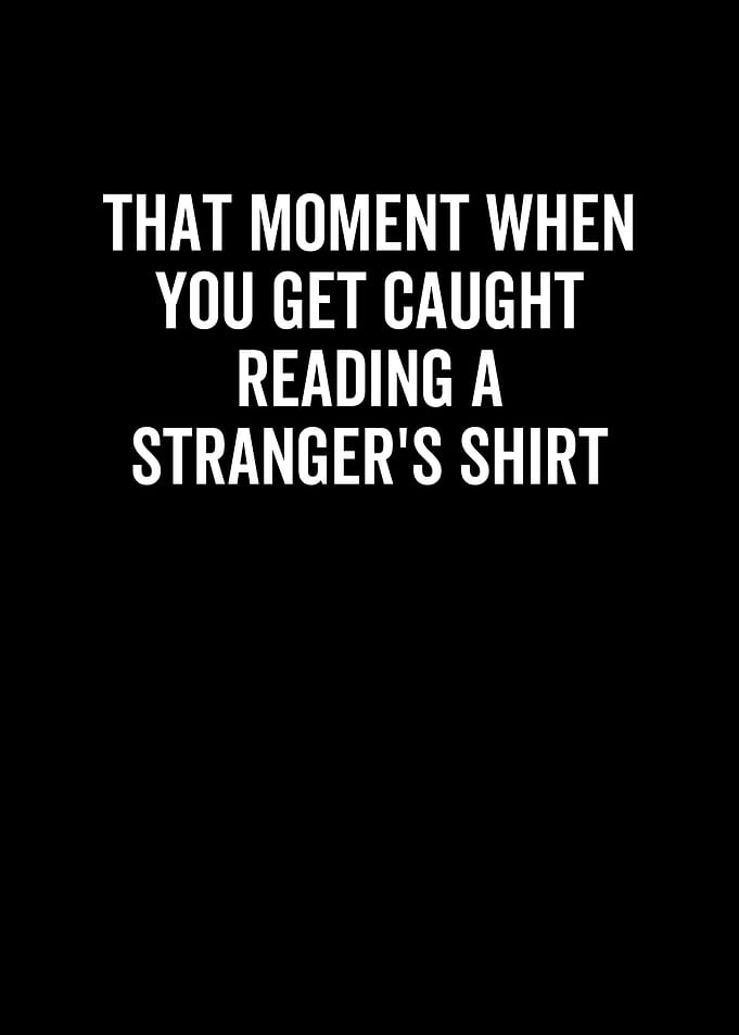 That Moment When You Get
