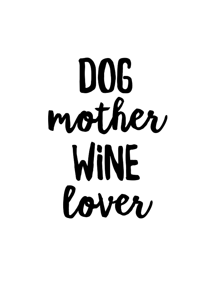 Dog Mother Wine Lover