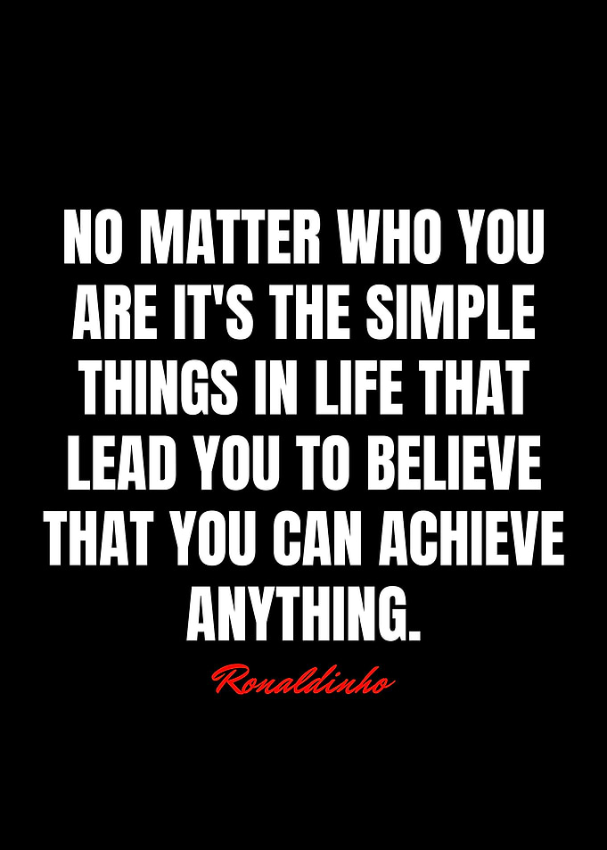 Ronaldinho Quotes