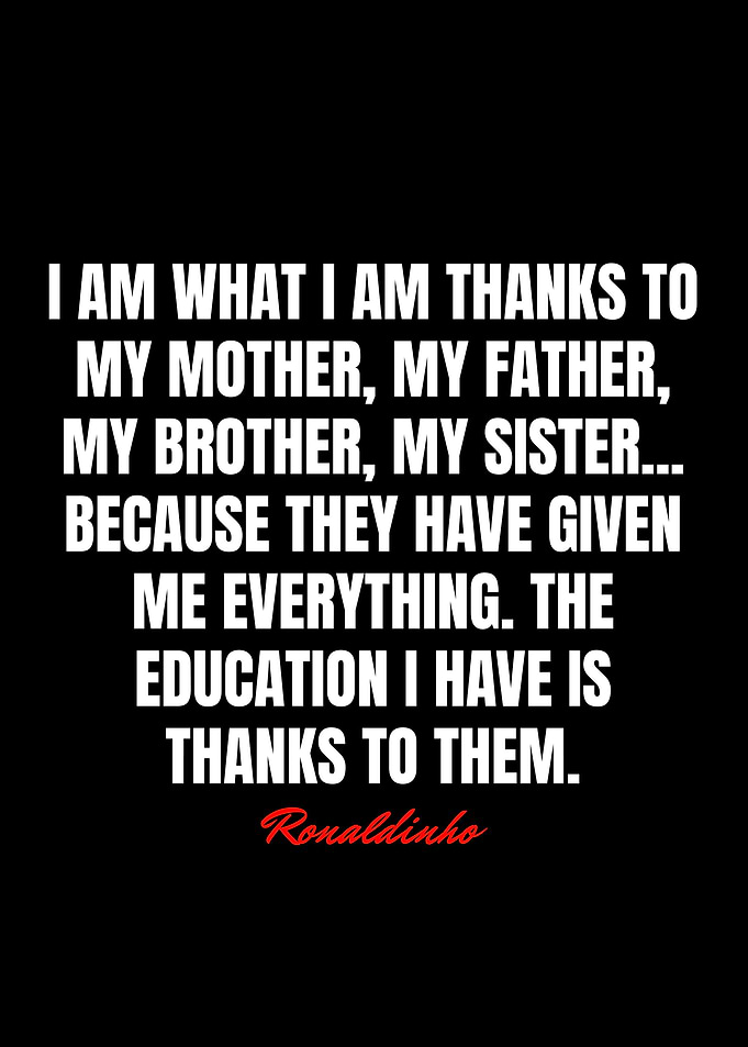 Ronaldinho Quotes