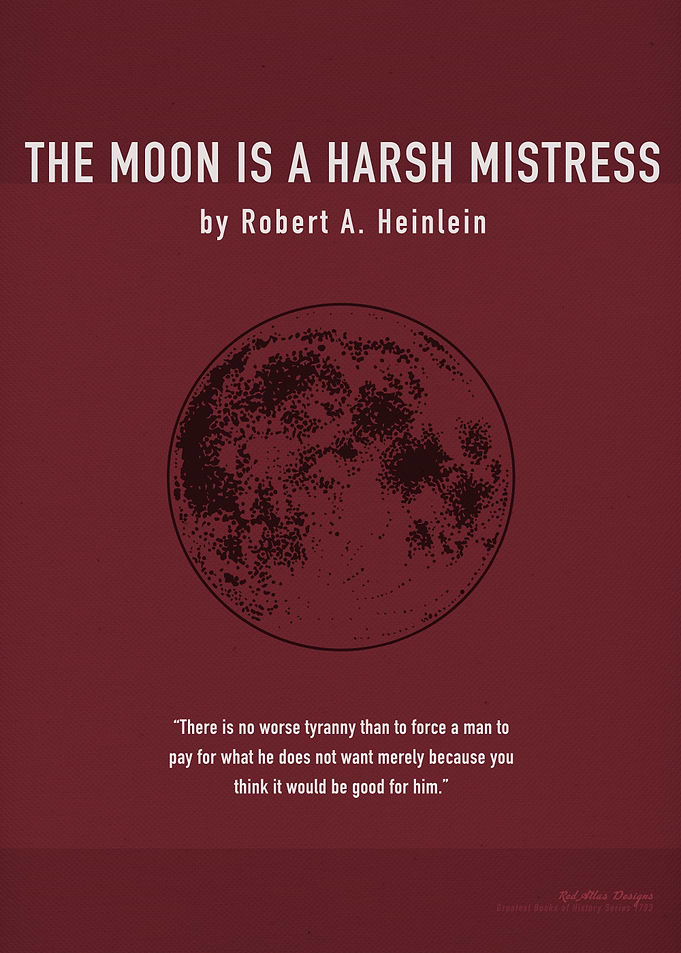 Moon is a Harsh Mistress