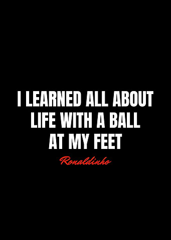 Ronaldinho Quotes