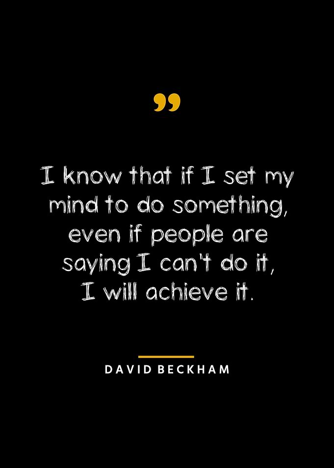 David Beckham Quotes