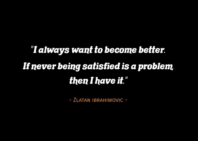 Quotes Zlatan Ibrahimovic