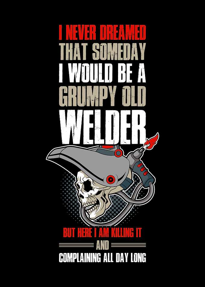 Grumpy Old Welder
