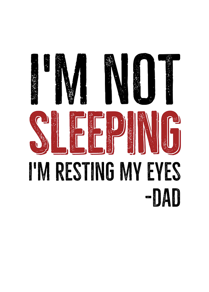Im Not Sleeping Im