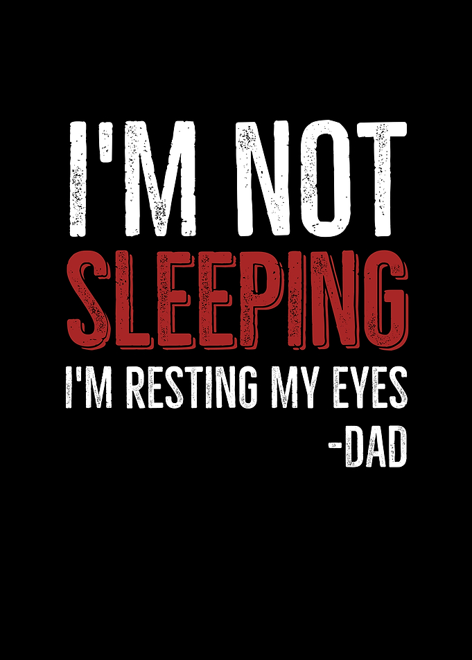 Im Not Sleeping Im