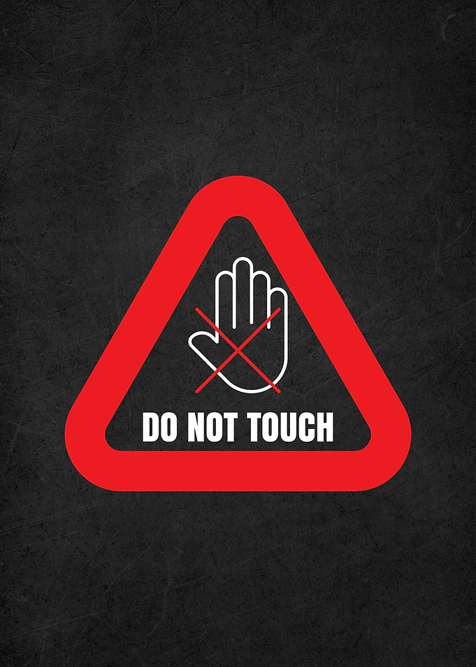 dont touch warning sign