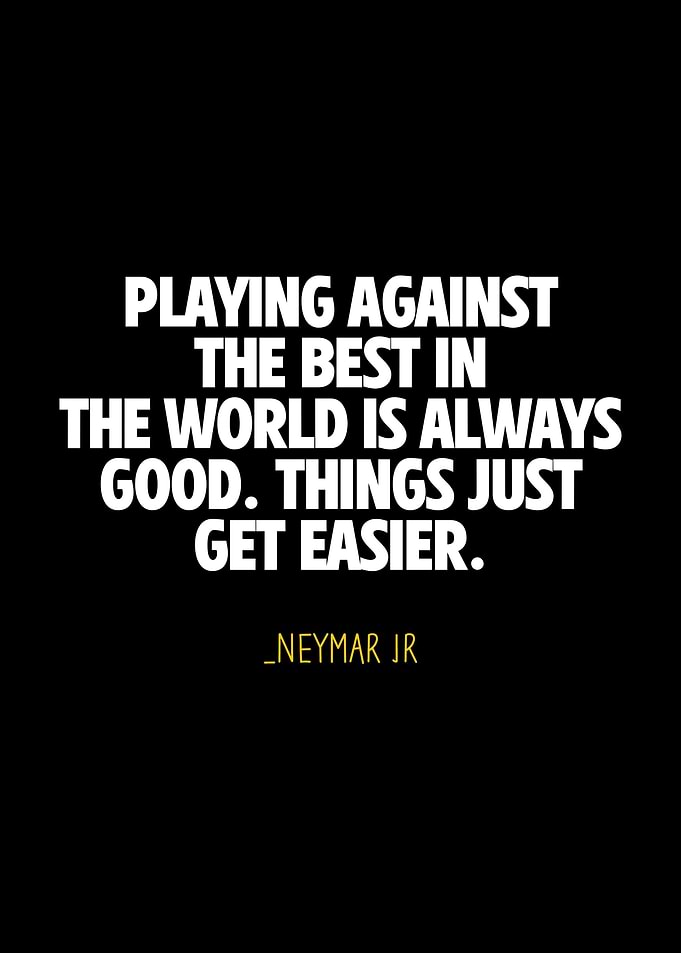 Neymar Quotes