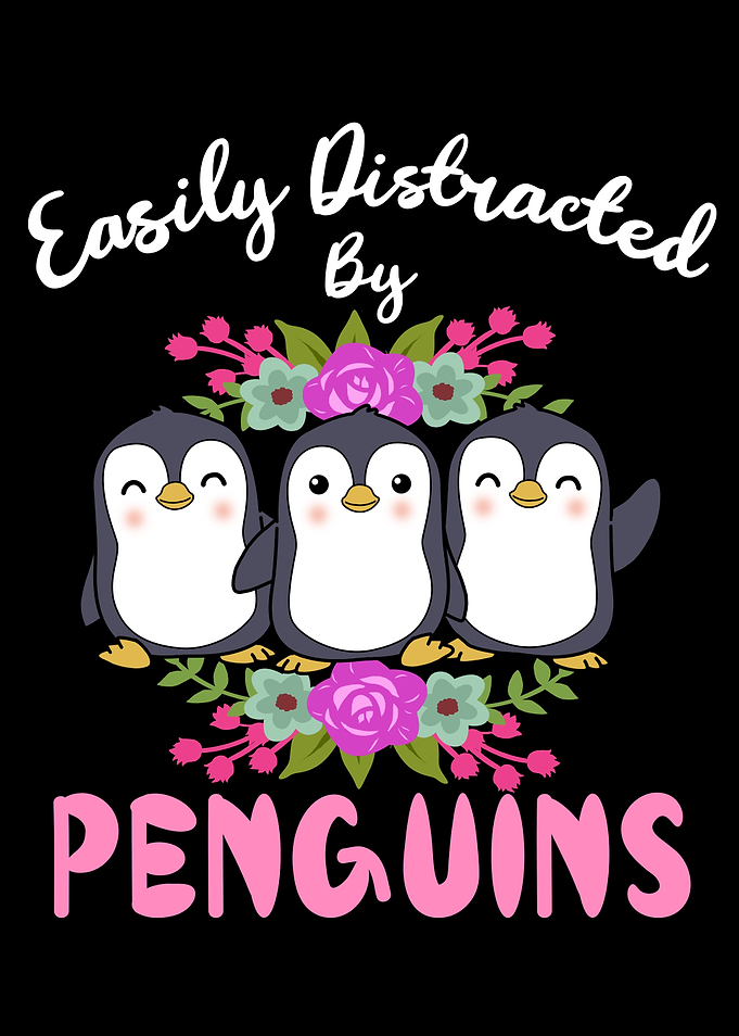 Easily Distracted Penguins
