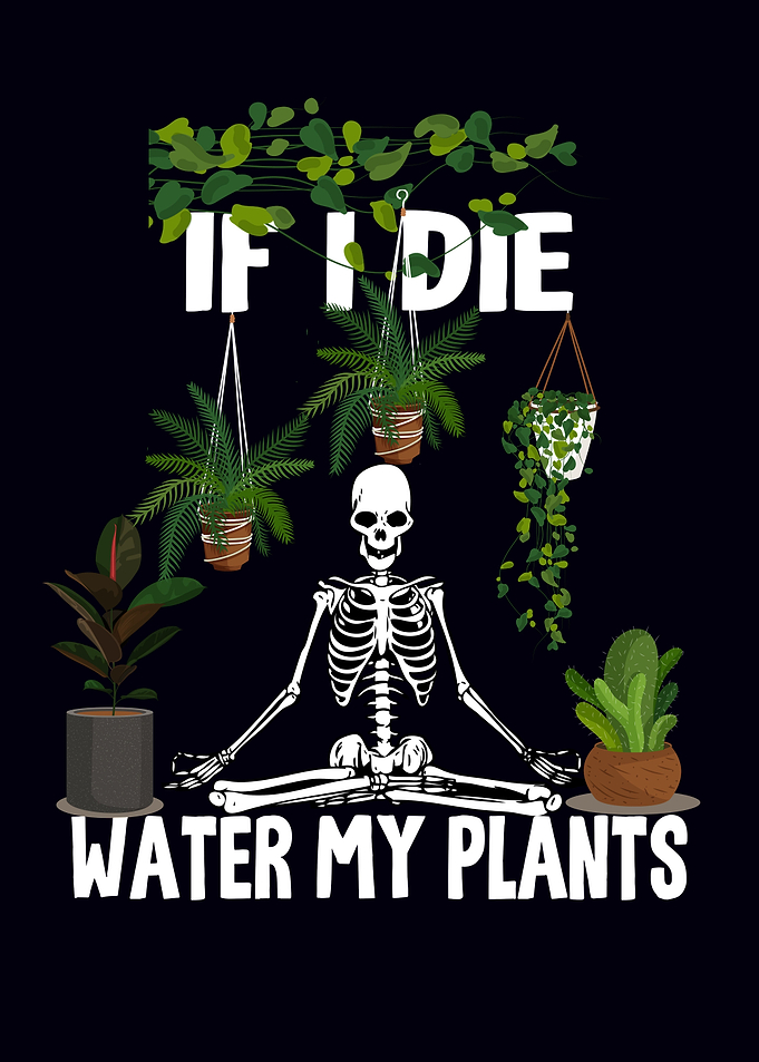 If I Die Fun Gardener Yoga