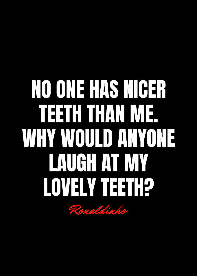 Ronaldinho Quotes