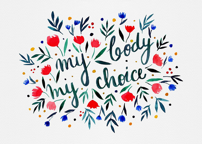 My body my choice