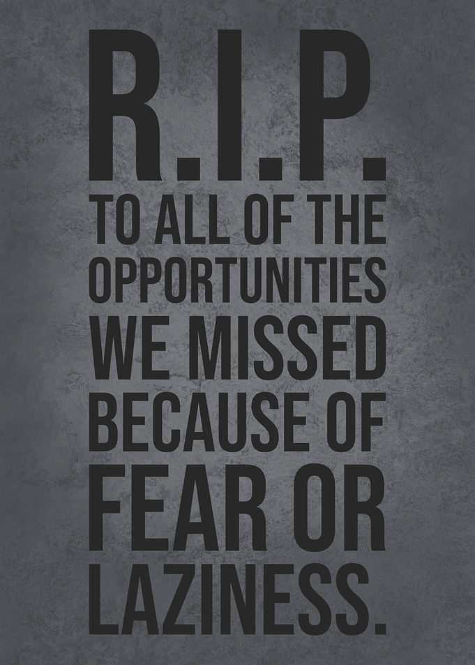RIP To Lost Opportunities