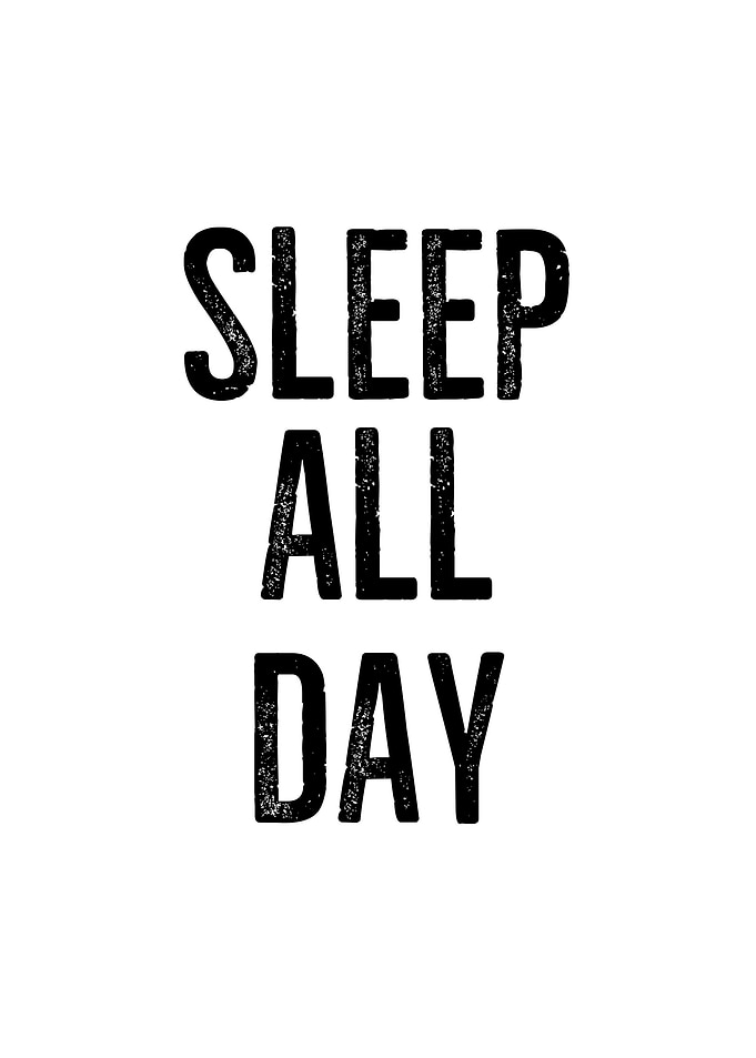Sleep All Day