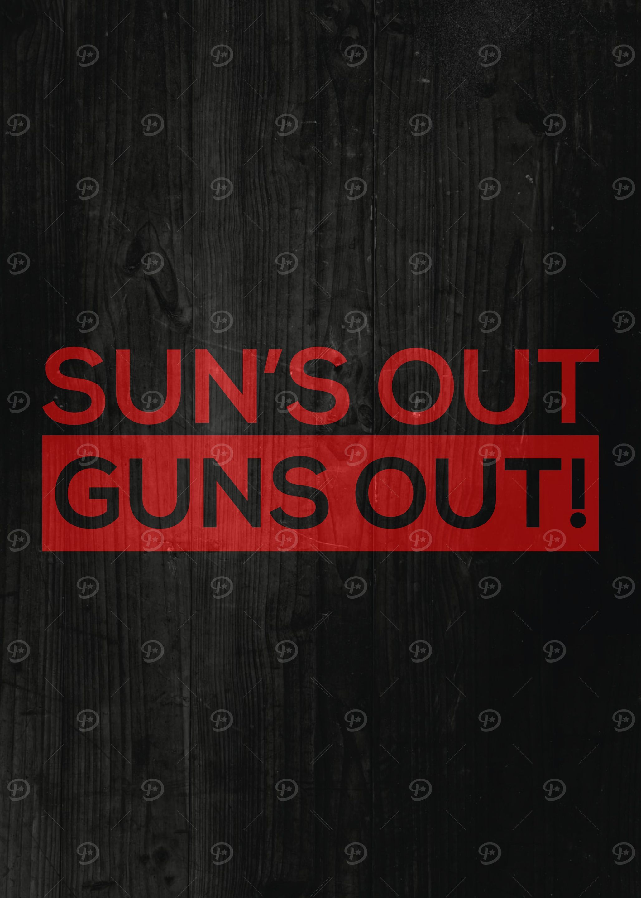 Suns Out Guns Out