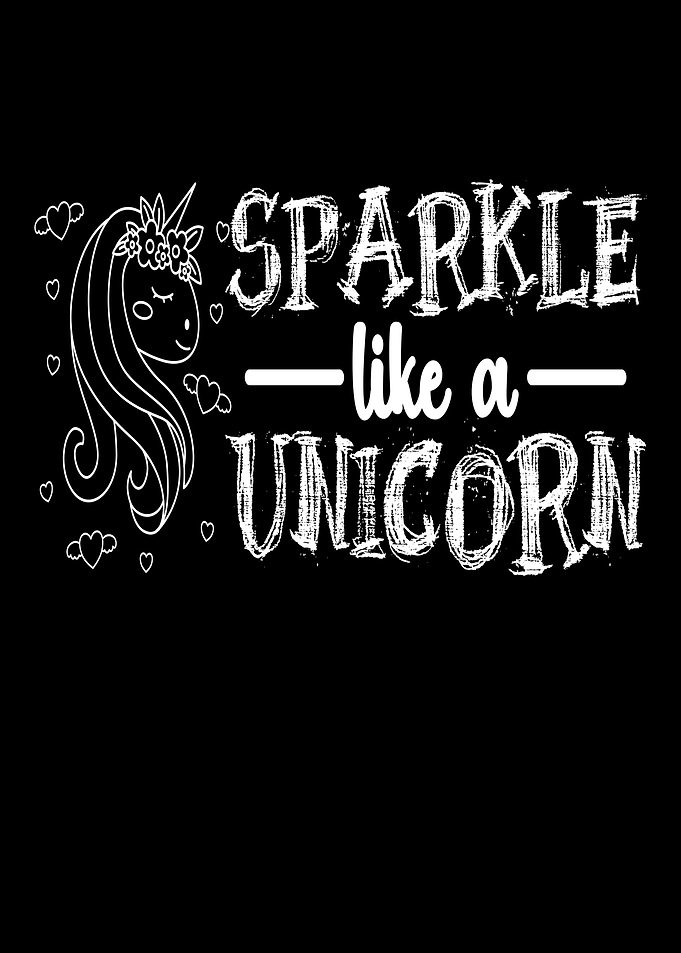 Sparcle Like A Unicorn