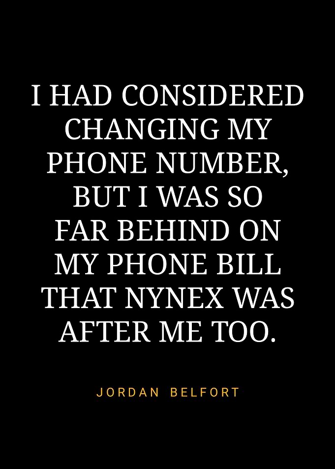 Jordan Belfort quotes