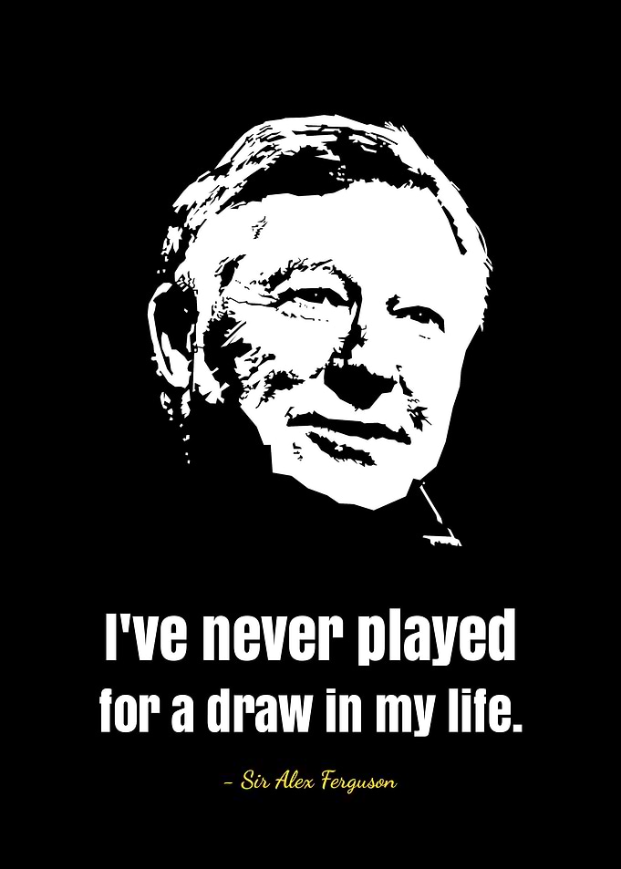 Sir Alex Ferguson quotes